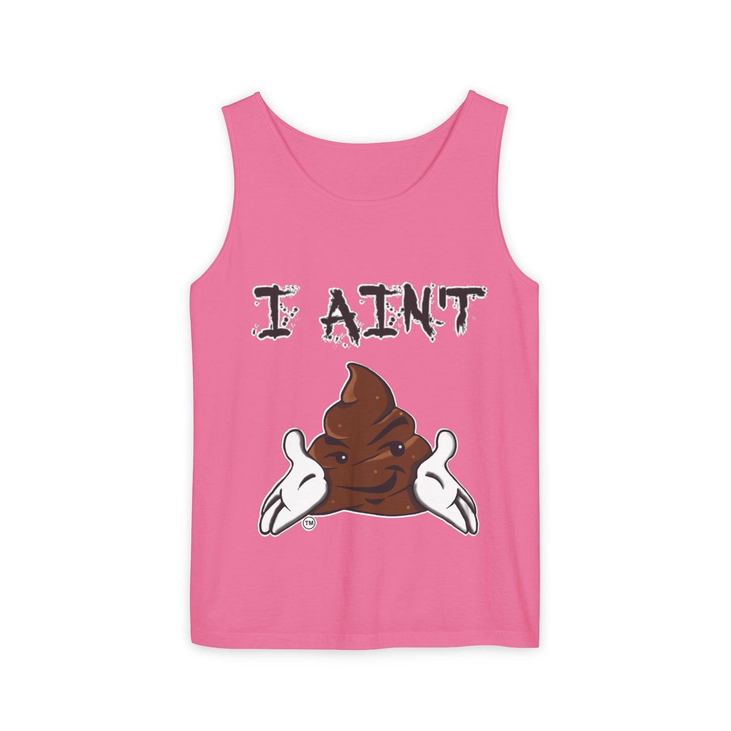 I AIN'T SHT Unisex Tank Top