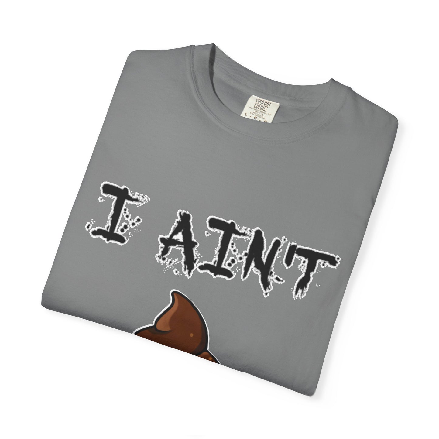 I Ain't Sht Funny Unisex T-Shirt, Humor Tee, Gift for Friends, Casual Wear, Comedic Apparel, Birthday Gift, Holiday Gift