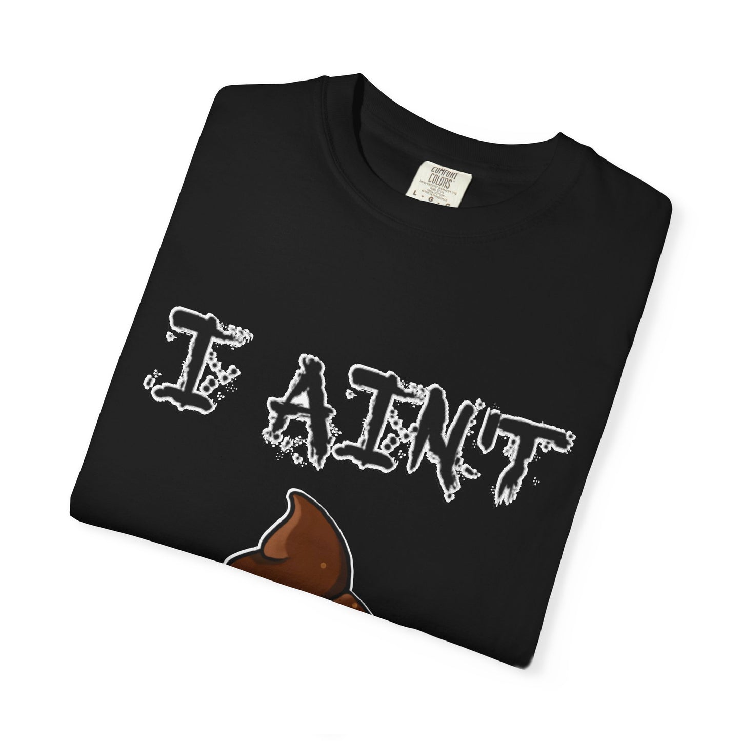 I Ain't Sht Funny Unisex T-Shirt, Humor Tee, Gift for Friends, Casual Wear, Comedic Apparel, Birthday Gift, Holiday Gift