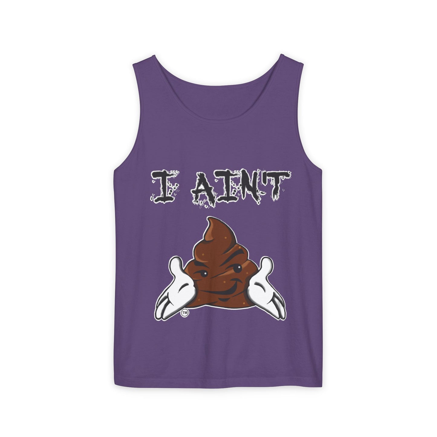 I AIN'T SHT Unisex Tank Top