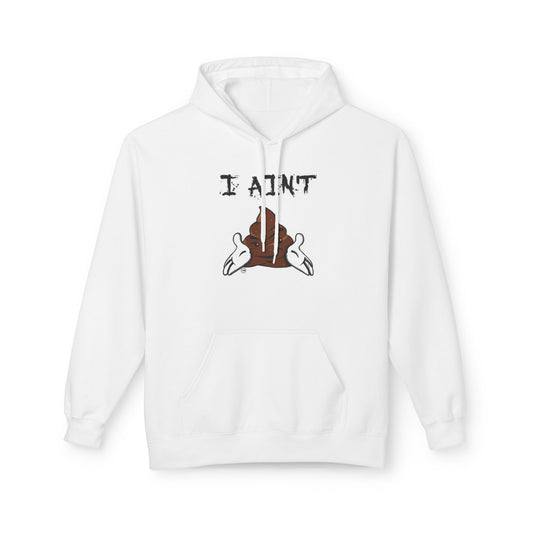 Humorous Unisex Fleece Hoodie, Cozy Sweatshirt for Casual Wear, Perfect for Gifting, Funny Quote Apparel, Ideal for Friends & Family