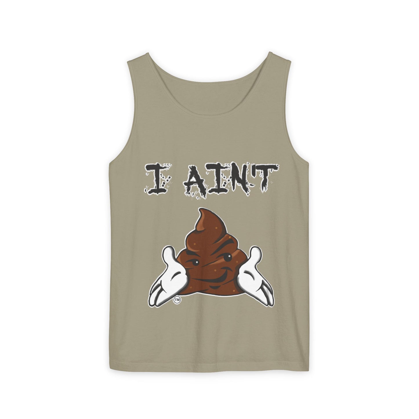 I AIN'T SHT Unisex Tank Top