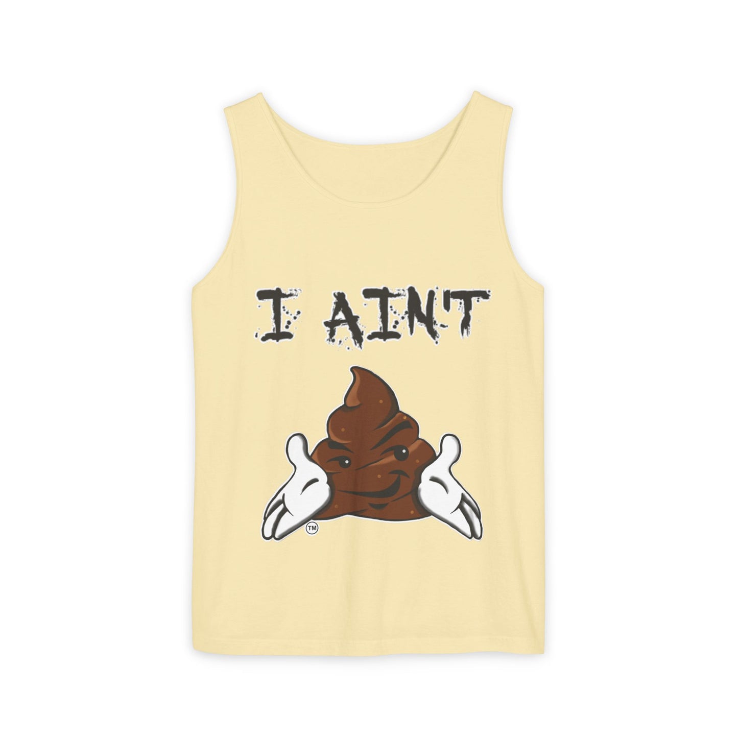 I AIN'T SHT Unisex Tank Top