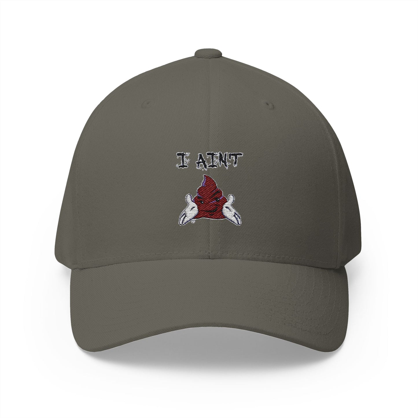 Embroidered Closed-Back Cap 'I AINT SHT'