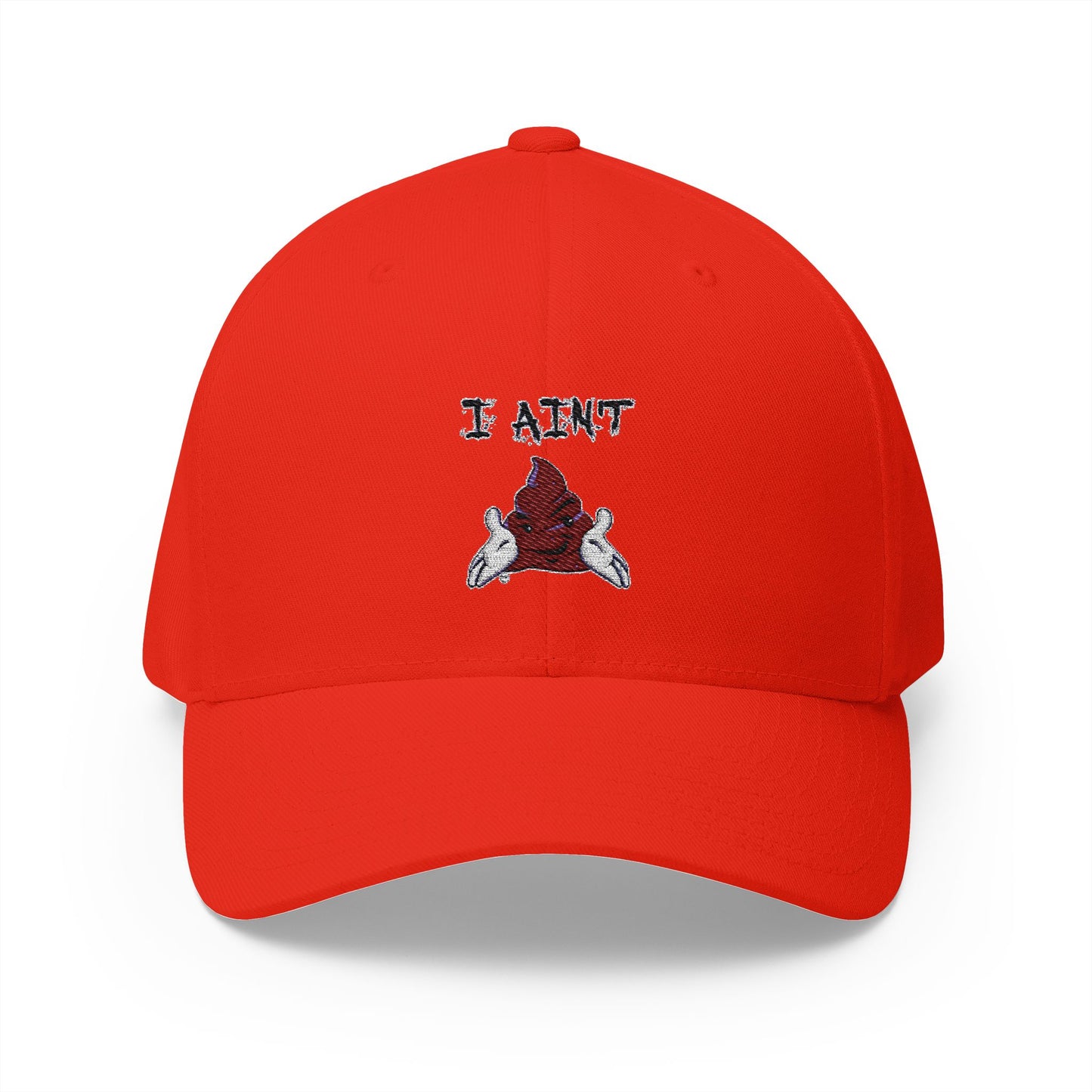 Embroidered Closed-Back Cap 'I AINT SHT'