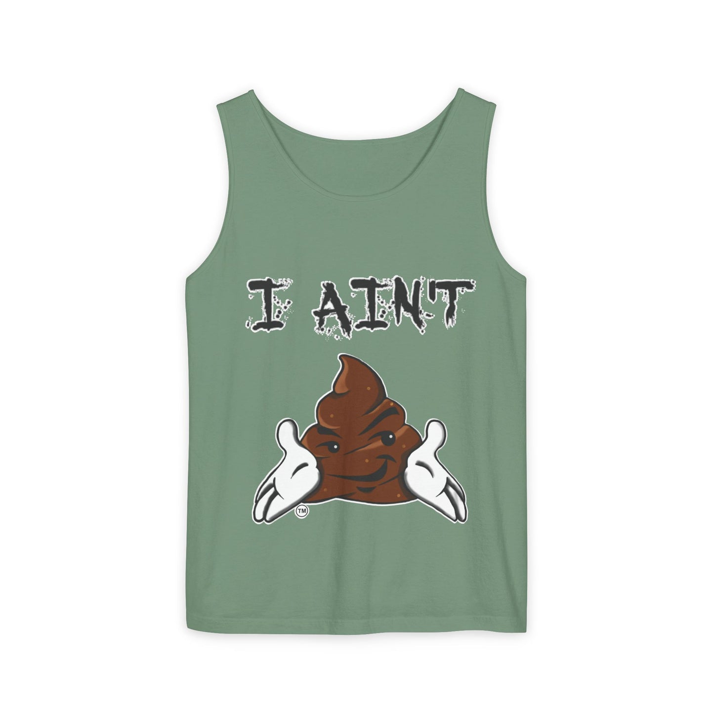 I AIN'T SHT Unisex Tank Top