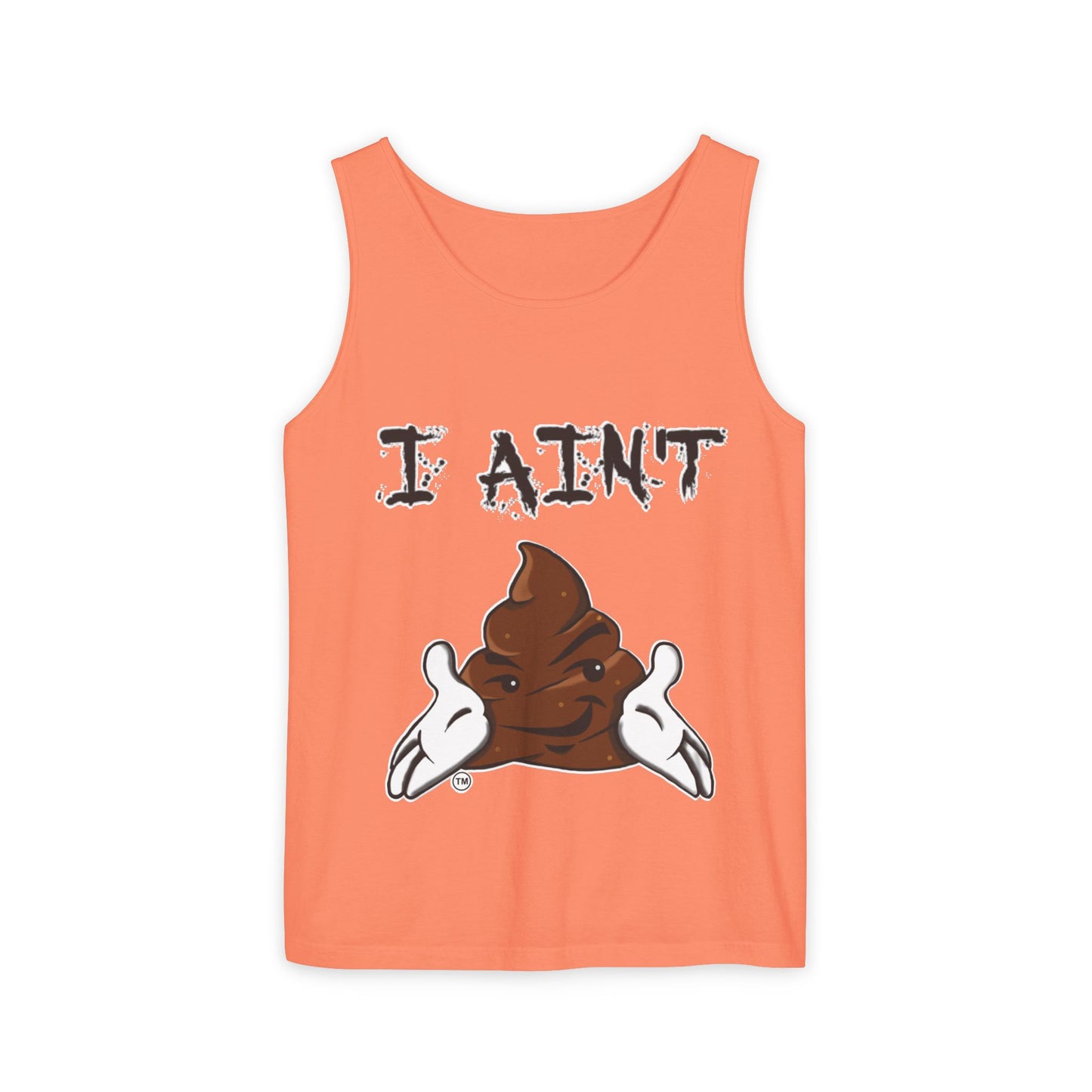 I AIN'T SHT Unisex Tank Top