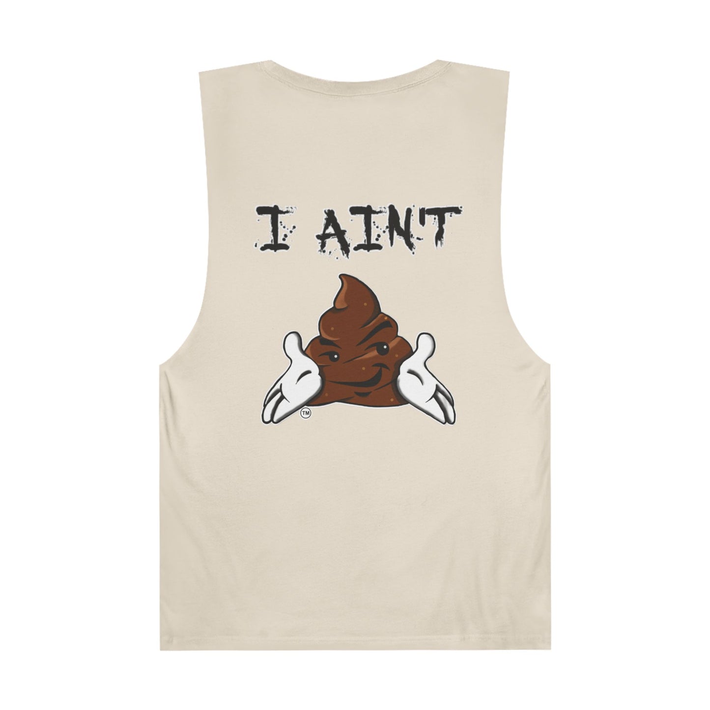 IAS/ I AIN'T SHT  Unisex Tank Top for