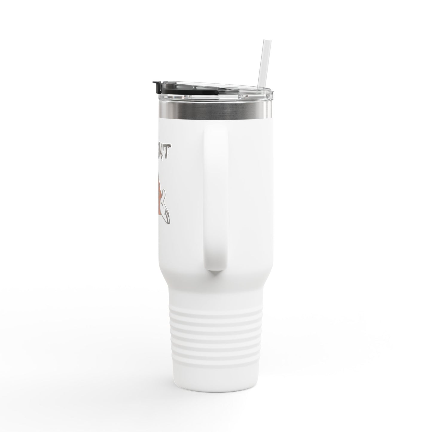 I AINT SHT Insulated Travel Mug, 40oz