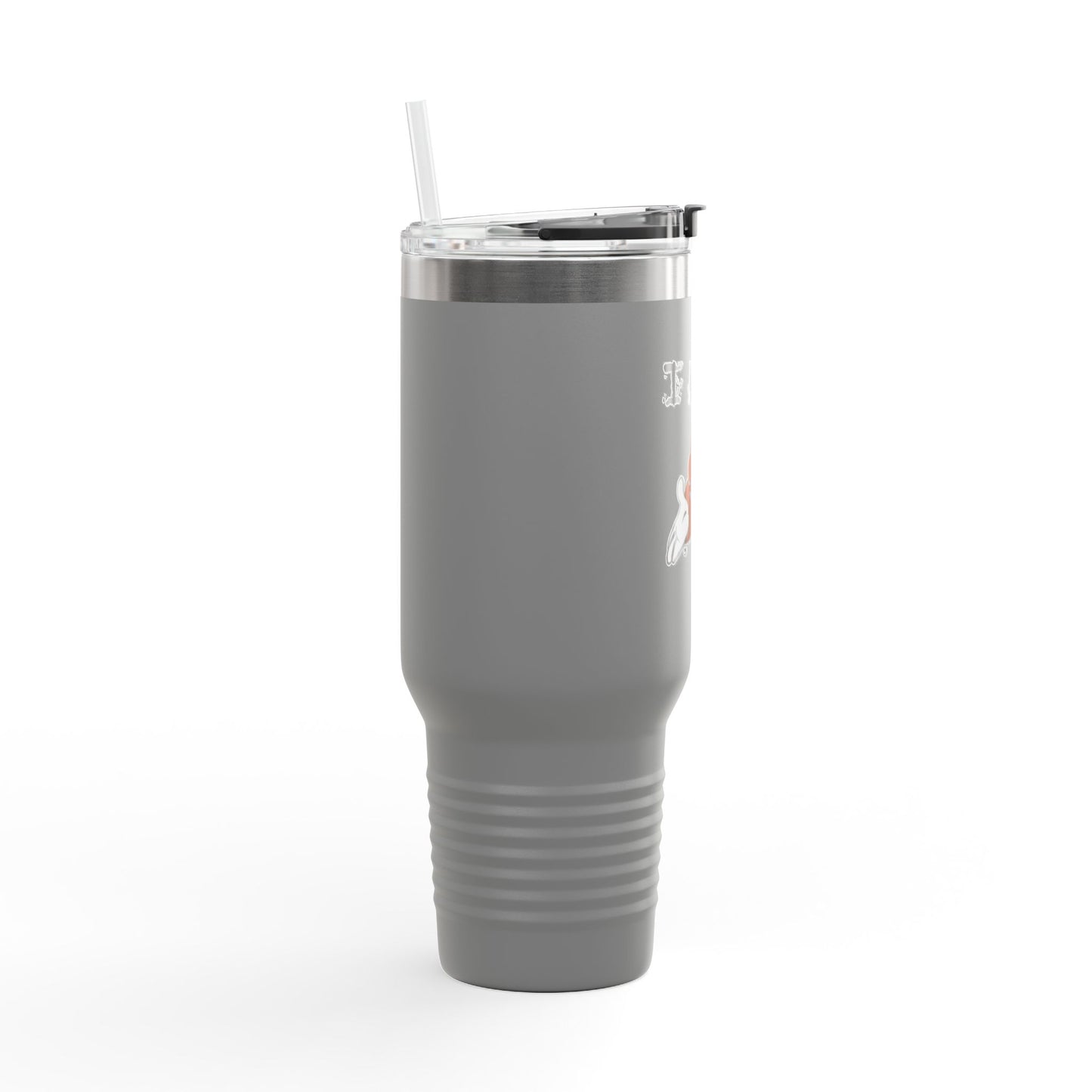 I AINT SHT Insulated Travel Mug, 40oz