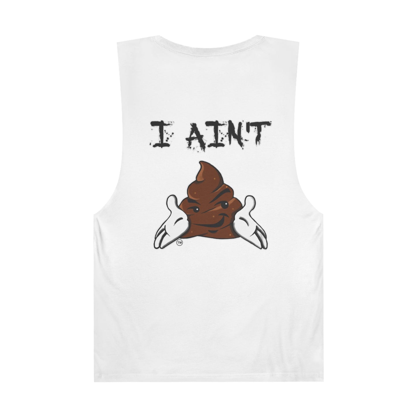 IAS/ I AIN'T SHT  Unisex Tank Top for