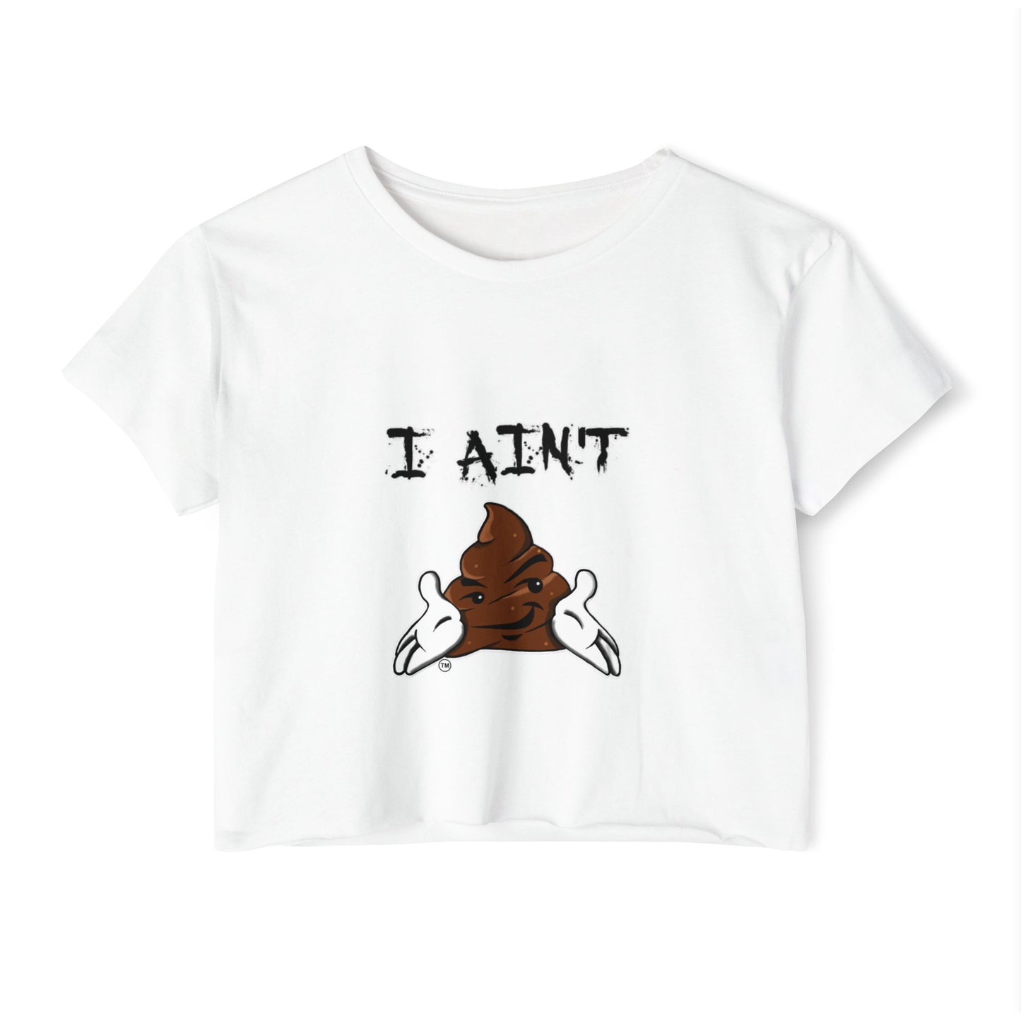 Festival-Ready Women's Crop Top - Playful 'I AIN'T SHT' Design, Perfect for Summer Events, Concerts, and Casual Outings