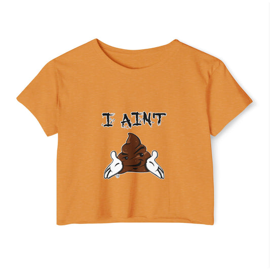 Festival-Ready Women's Crop Top - Playful 'I AIN'T SHT' Design, Perfect for Summer Events, Concerts, and Casual Outings