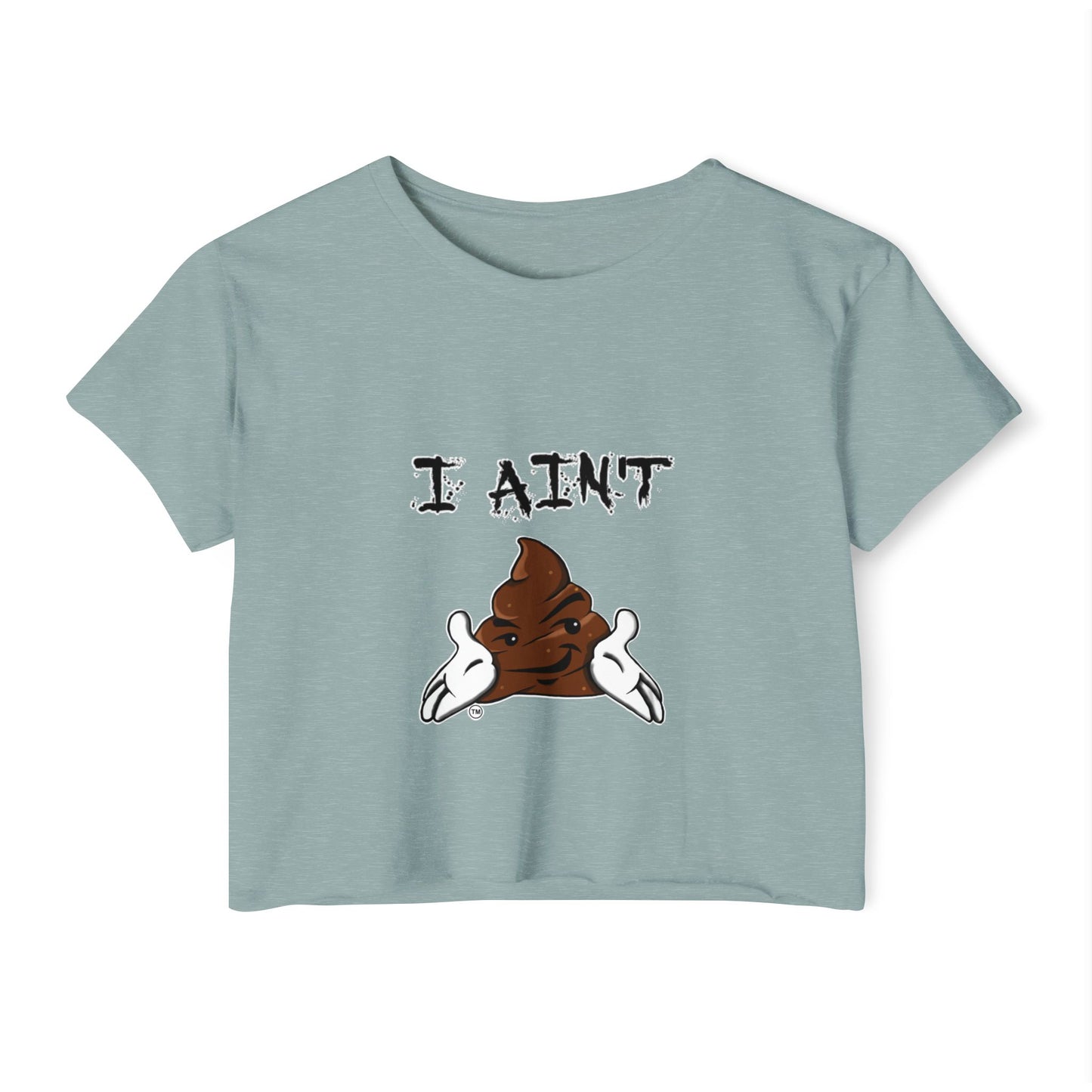 Festival-Ready Women's Crop Top - Playful 'I AIN'T SHT' Design, Perfect for Summer Events, Concerts, and Casual Outings
